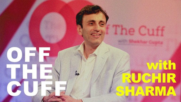Off The Cuff with Ruchir Sharma