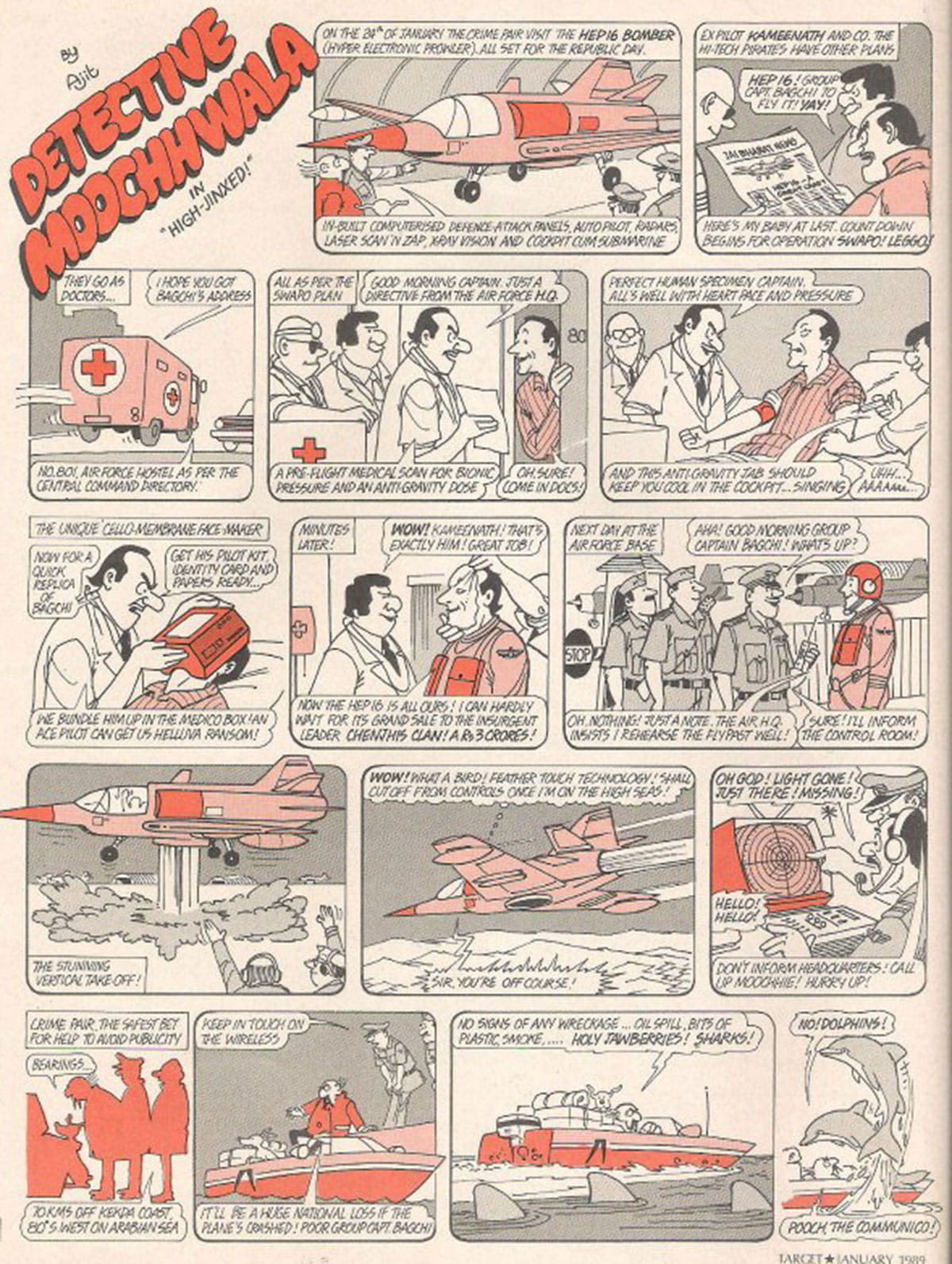 The comic strips featured characters like Detective Moochhwala, Gardhab Das and Tegrat the Super Sleuth