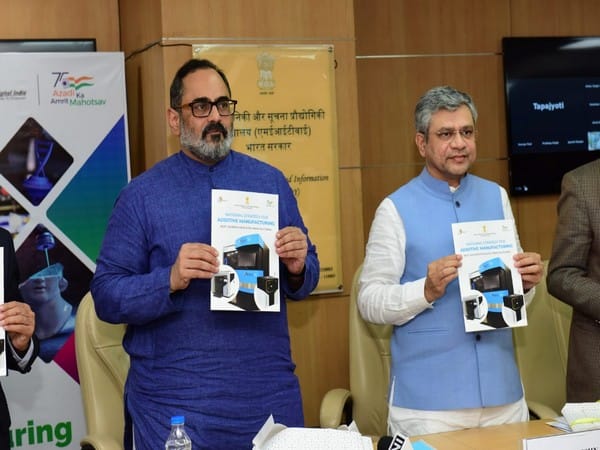 Centre releases 'National Strategy on Additive Manufacturing' to boost digital ecosystem