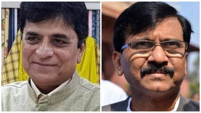 File photos of Kirit Somaiya and Sanjay Raut | Photo: Twitter & ThePrint