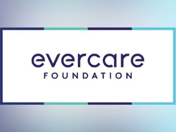 Evercare Group launches Evercare Foundation to help bridge the gap in inequality in healthcare