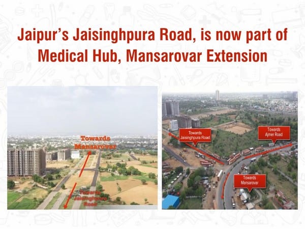 Jaipur's Jaisinghpura Road, is now part of Medical Hub, Mansarovar Extension