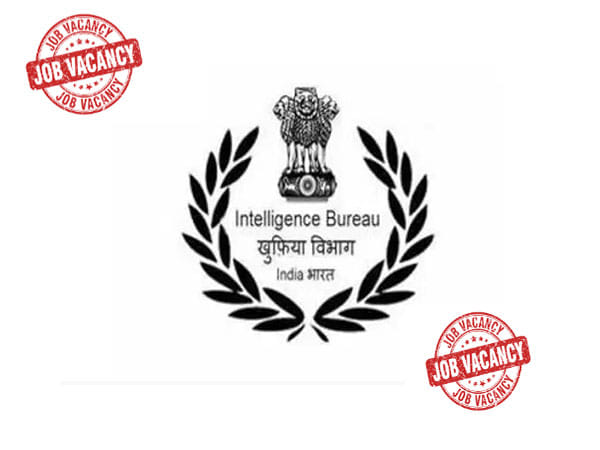 Registrations begin for 150 vacancies in Intelligence Bureau, Check last date to apply