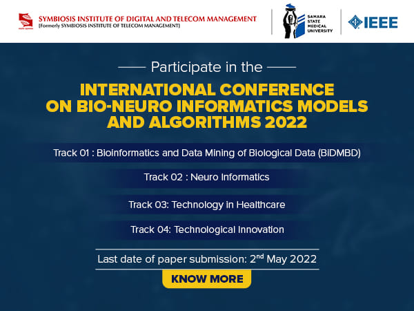 International Conference on Bio-Neuro Informatics and Algorithms (ICBNA) Conference 2022 organized by SIDTM