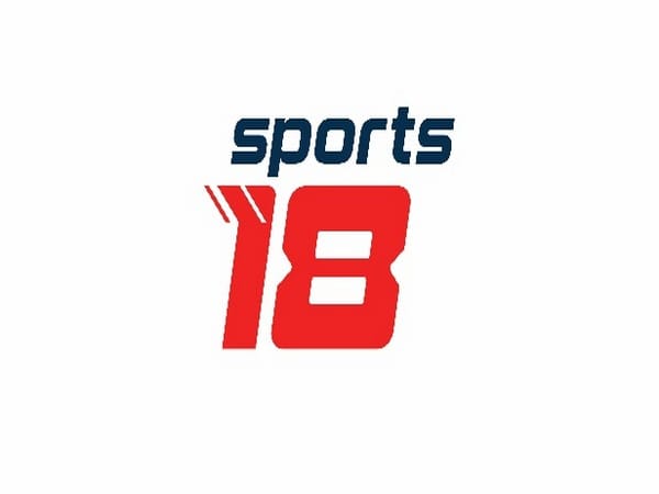 FIFA WC, NBA, La Liga, Serie A, Ligue 1 to be broadcast on newly-launched Sports18