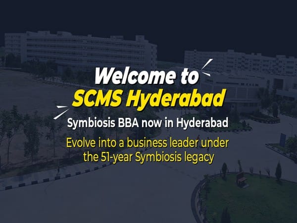 Symbiosis BBA now @ Hyderabad