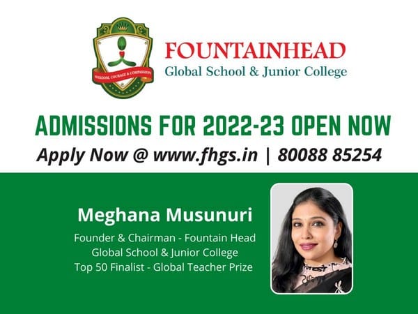 The FountainHead Junior college, founded by Meghana Musunuri, the laureate of the 'Pride of Telangana', opens admission for various courses for 2022-23