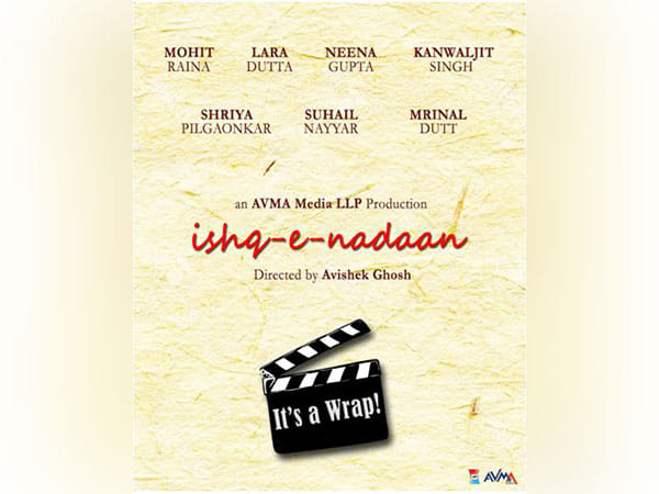 Mohit Raina, Lara Dutta, Neena Gupta, Kanwaljit Singh, Shriya Pilgaonkar wrap up Ishq-E-Nadaan, directed by Avishek Ghosh