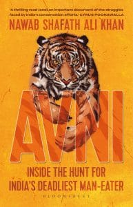 Avni: Inside the Hunt For India's Deadliest Man-Eater