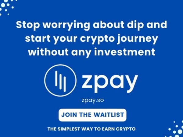 ZPay to be launched on June 7 with Crypto Rewarding Solutions for Fearless Crypto Experience