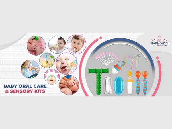 Safe-O-Kid launches Unique Oral Care and Sensory Kits for Children