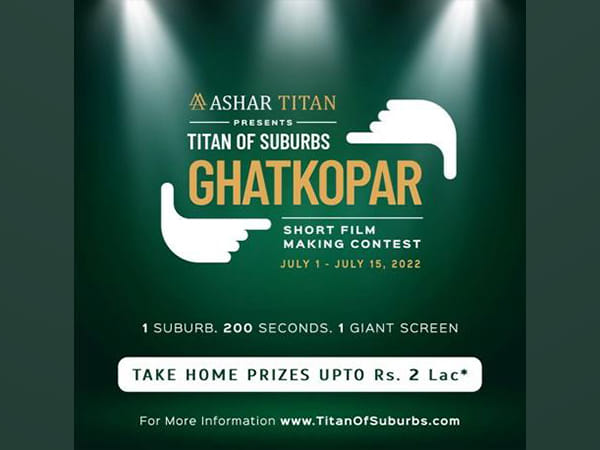 Asher Group enters Ghatkopar Luxury Market, Launches Titan of Suburbs Short Film Contest