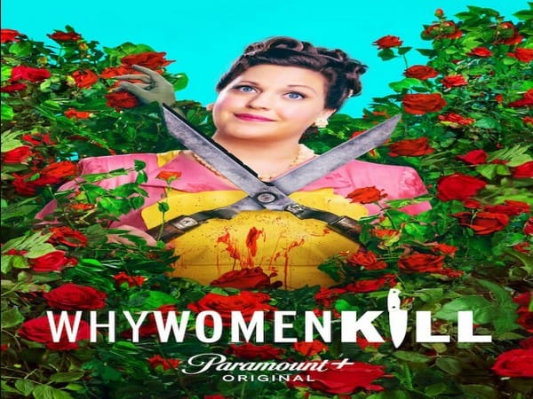 Paramount Plus cancels season 3 of 'Why Women Kill'