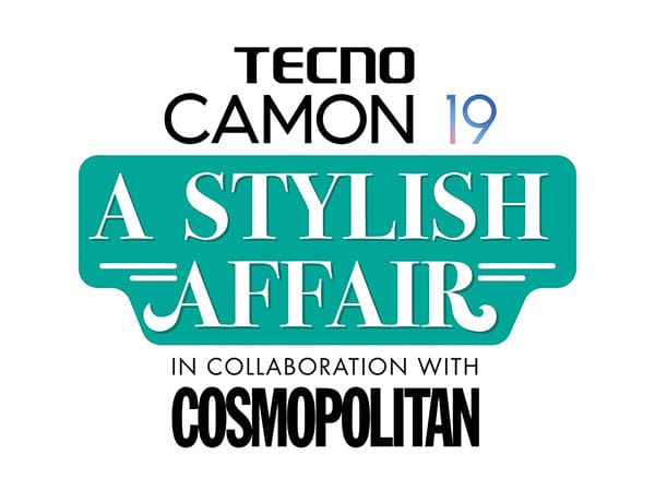 TECNO Mobile collaborates with Cosmopolitan India to create a Marquee Campaign Stylish Affair for the launch of CAMON 19 Series in India
