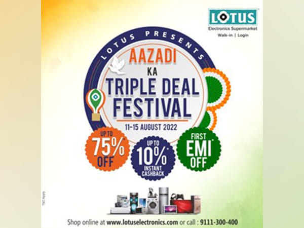 Lotus offers upto 75 per cent off and triple benefit on Independence Day
