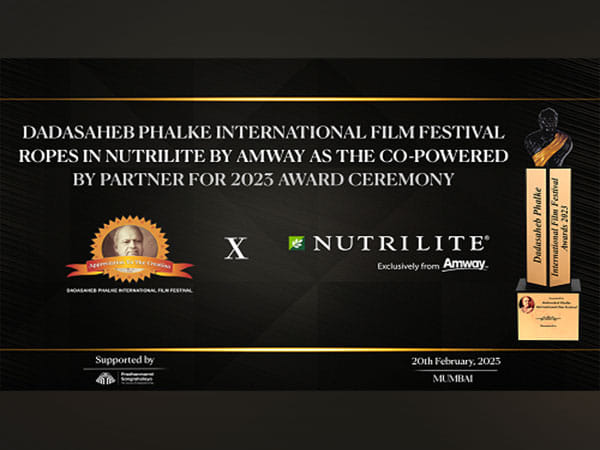 Nutrilite by Amway to be the official Co-Powered by Partner of Dadasaheb Phalke International Film Festival Awards 2023