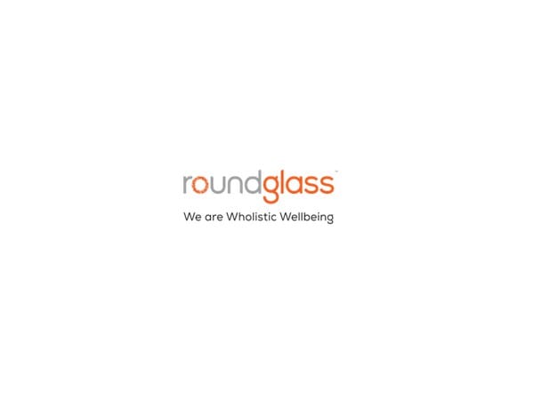 RoundGlass, a Global Wholistic Wellbeing Company, announces its latest edition Workplace Wellbeing Survey 2022-23