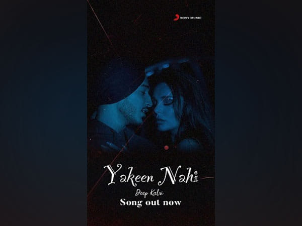 Deep Kalsi's Yakeen Nahi is the Diss Track of the Season for the Backstabbers in your Life