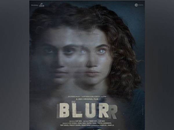 Taapsee Pannu unveils 'Blurr' official trailer