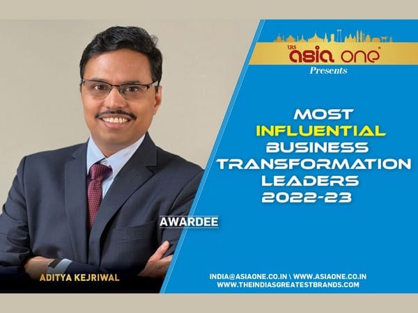 Aditya Kejriwal Won AsiaOne Most Influential Business Transformation Leaders 2022-23 Award