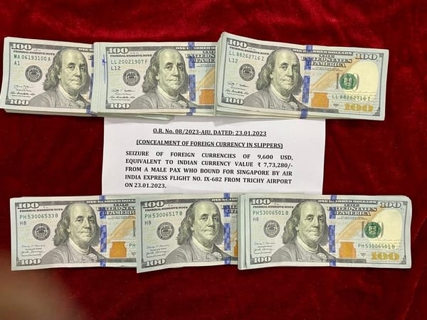 Customs officials seize foreign currency worth Rs 7.8 lakh at Trichy International Airport