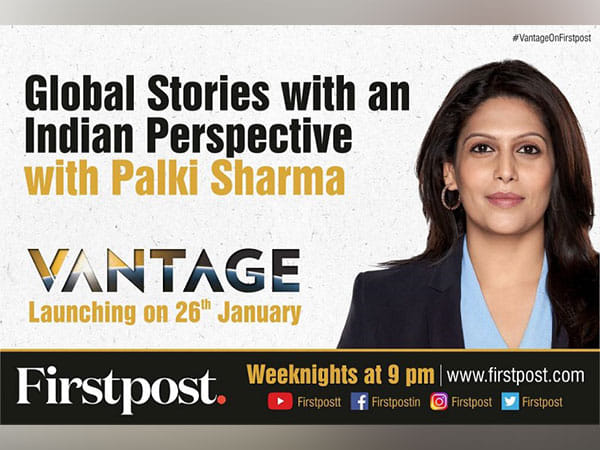 Palki Sharma to Host Vantage on Firstpost from Jan 26