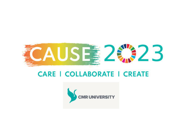 CMR University to launch a Global Open Innovation Challenge - 'CAUSE 2023' for their Design Thinking Day