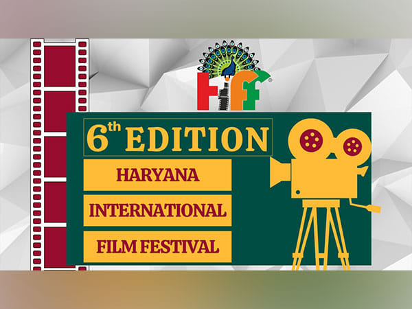 Haryana International Film Festival to hold its Sixth Edition at Karnal from March 15th-19th, 2023