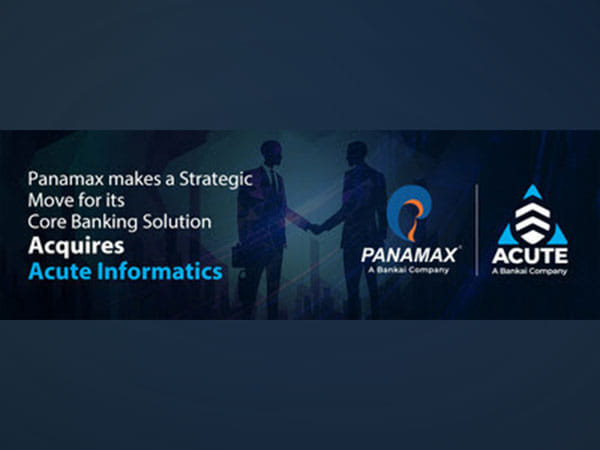 Panamax Inc., a Bankai Company, makes a strategic move for its core banking solution: Acquires Acute Informatics