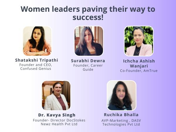 Leading by example - Top 5 women leaders paving the way for the next generation in India