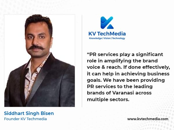 KV TechMedia launches a one-stop solution for all PR Needs in Varanasi