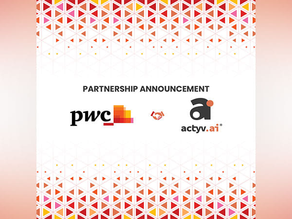 actyv.ai and PwC India announce strategic alliance to enhance digital transformation and scale embedded finance across the supply chain ecosystem