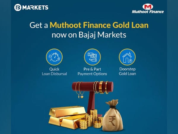 Muthoot Finance Gold Loan now available online on Bajaj Markets