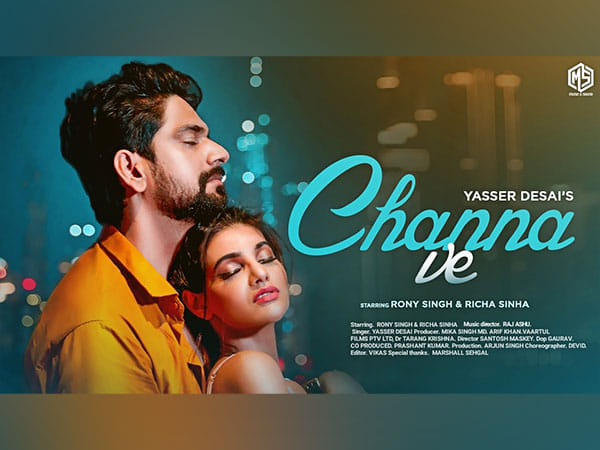 Rony Singh to mesmerize audiences with Yasser Desai's soulful track 'Channa Ve' 