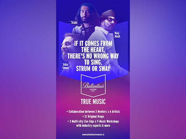 Ballantine's Glassware True Music arrives in India; Sets the stage for emerging talent to unleash their true potential in the music industry