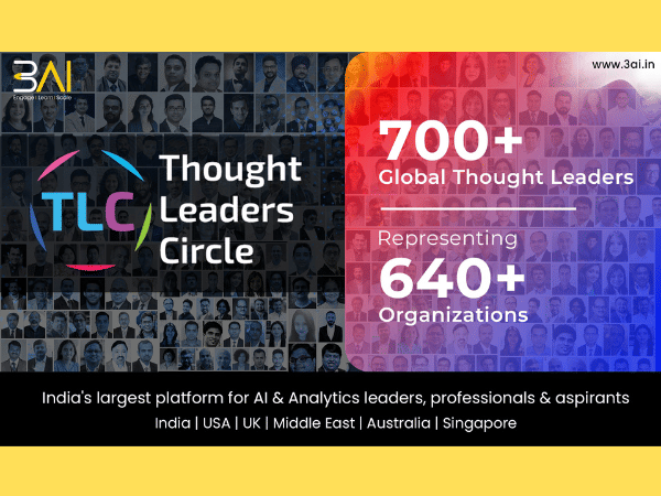 3AI expands Thought Leaders Circle (TLC) to 700 Data, AI & Analytics Leaders