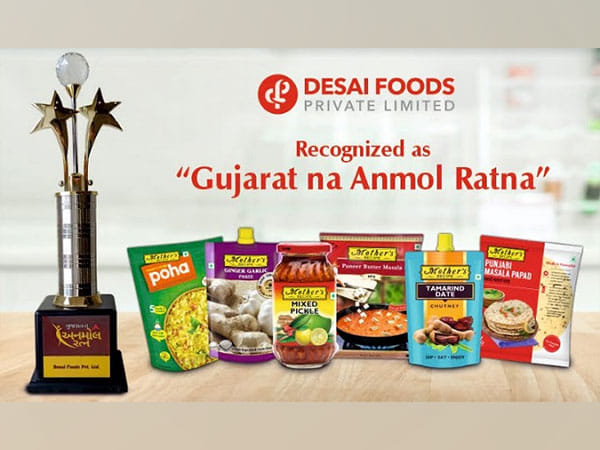 Desai Foods - Mother's Recipe is Recognized as Gujarat Na Anmol Ratna
