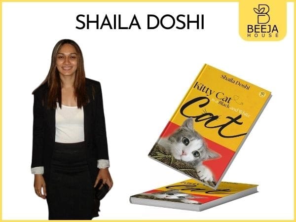 Uncover the life of a remarkable Corporate Leader and her Kitty Cat with Shaila Doshi’s debut book, published by Beeja House