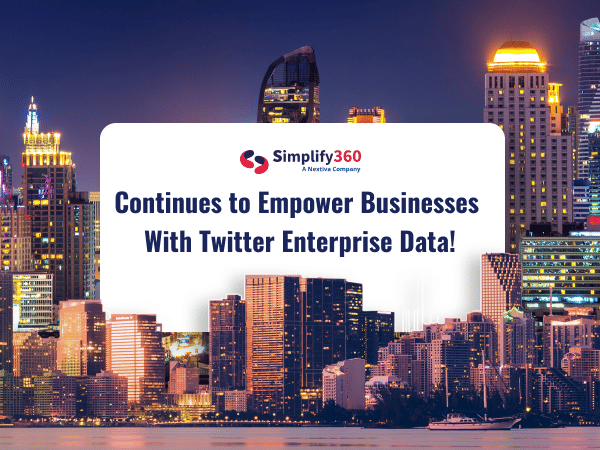 Simplify360 Is Now One of the Few (Or Only) Indian Companies Powering Business With X (formerly Twitter) Enterprise Data