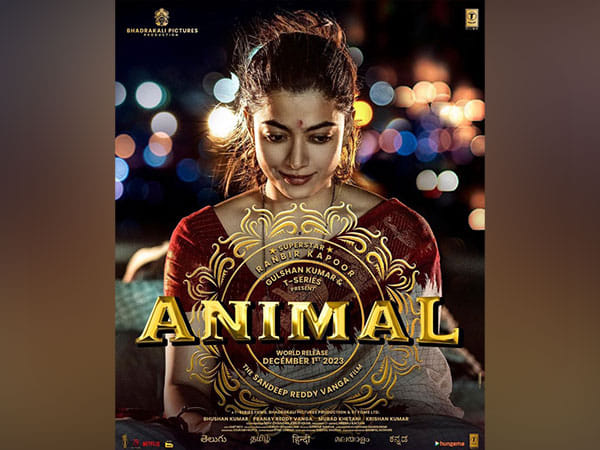 ‘Animal’: Rashmika Mandanna’s first look poster unveiled