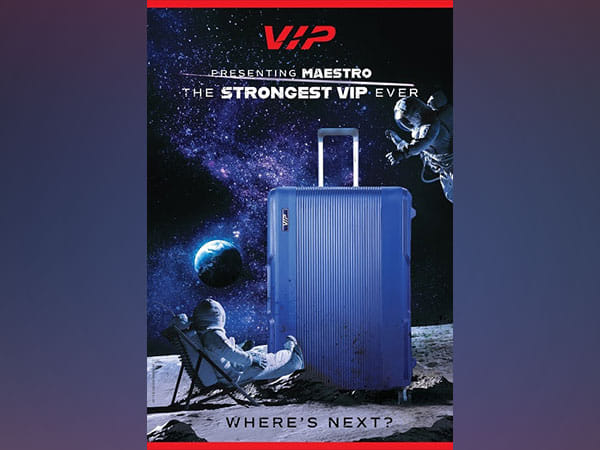 VIP Industries Ltd. Unveils 'Where's Next?' Campaign, Embracing Bold Discovery with The Unbreakable VIP Maestro Range