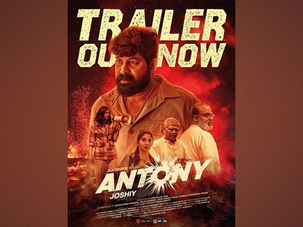 Joshiy's 'Antony' Trailer Drops: A Riveting Action Film Packed with Heartwarming and Unconventional Relationships