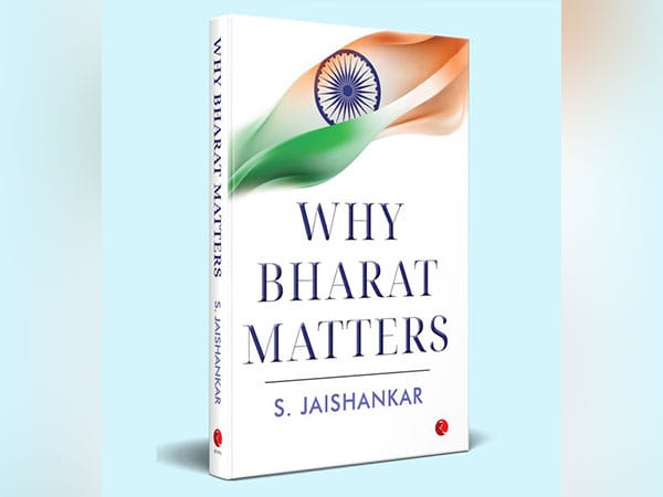 English edition of EAM Jaishankar's book 'Why Bharat Matters' to be out in early 2024