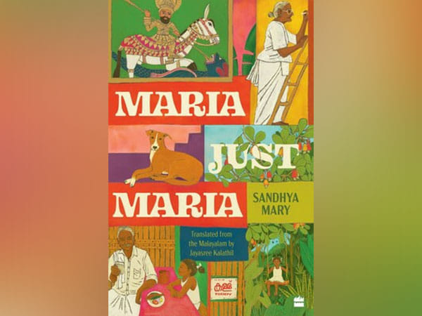 HarperCollins presents MARIA, JUST MARIA by Sandhya Mary