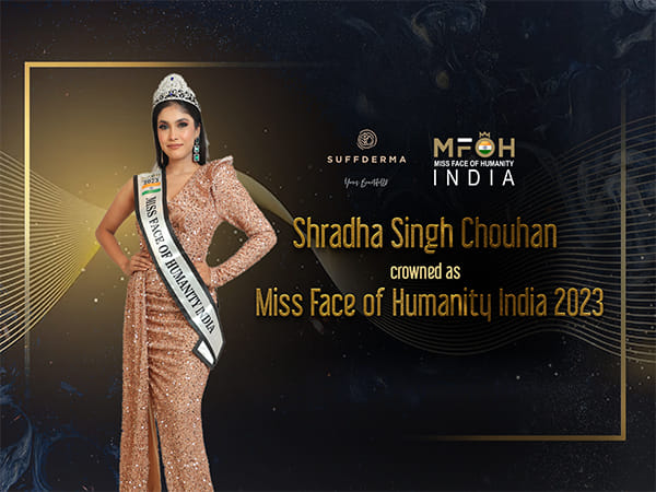 Shradha Singh Chouhan Crowned Miss Face of Humanity India 2023
