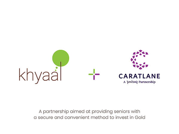 Khyaal and CaratLane Partner to Introduce Innovative Digital Gold Investment Offerings for Seniors