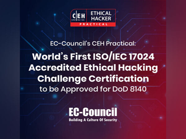 World's First Six-hour Ethical Hacking Challenge Certification from EC-Council Receives Recognition from U.S. Department of Defense