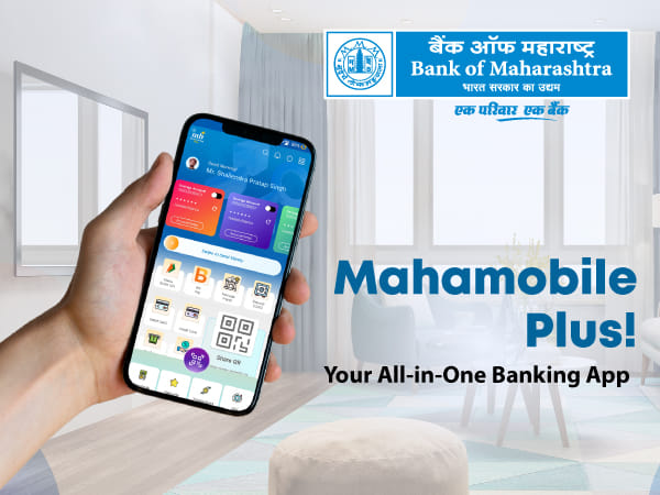 Bank of Maharashtra's MahaMobile Plus: Seamless Banking Anytime, Anywhere