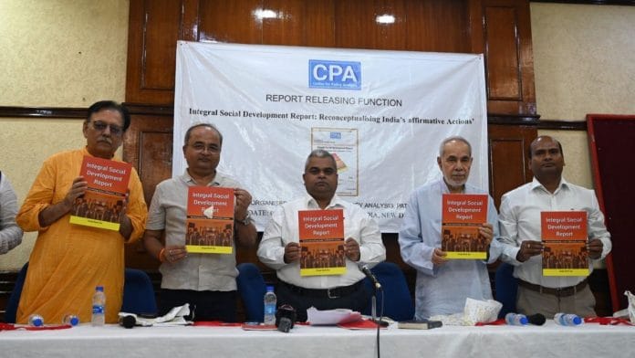 Launch of the 'Integral Social Development: Reconceptualising India’s Affirmative Actions' report in Delhi | Sagrika Kissu, ThePrint