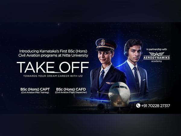 Nitte University introduces Karnataka's first BSc (Hons) Civil Aviation programs in Mangaluru